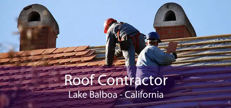 Roof Contractor Lake Balboa - California